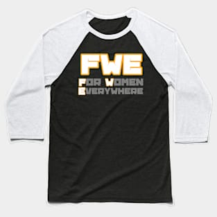 FWE-Women Baseball T-Shirt